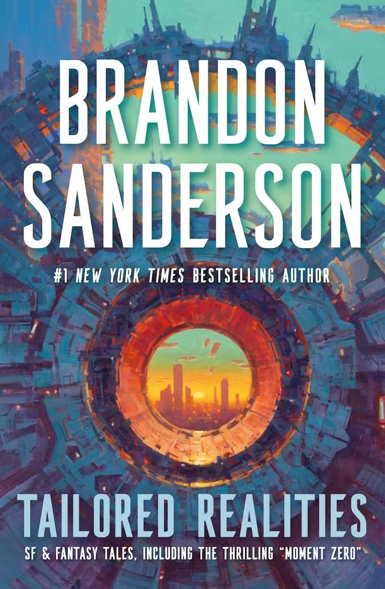 The cover of Brandon Sanderson's Tailored Realities, showing a blue metallic city and a portal through it, revealing an orange-lit city