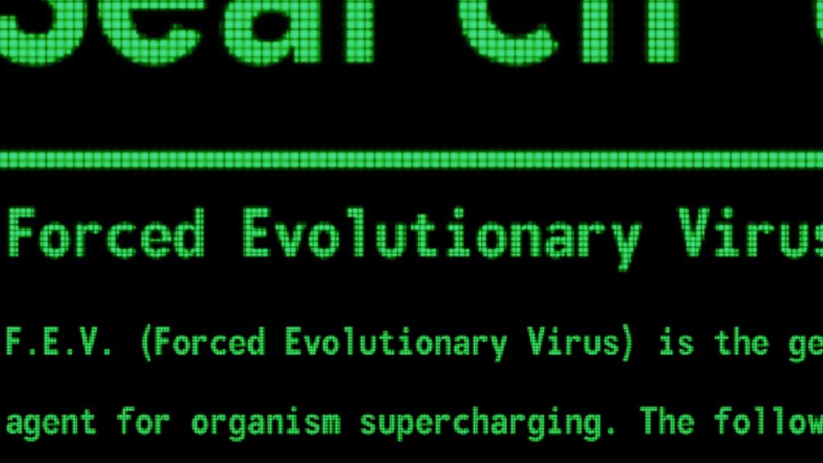 An image of a terminal with green words on in it. It says F.E.V (Forced Evolutionary Virus).