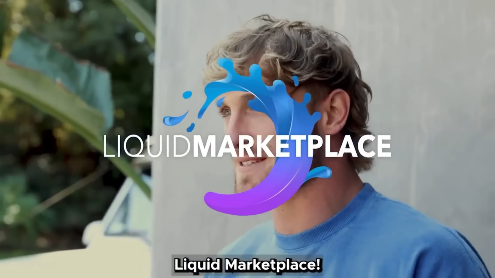 Logan Paul promoting Liquid Marketplace