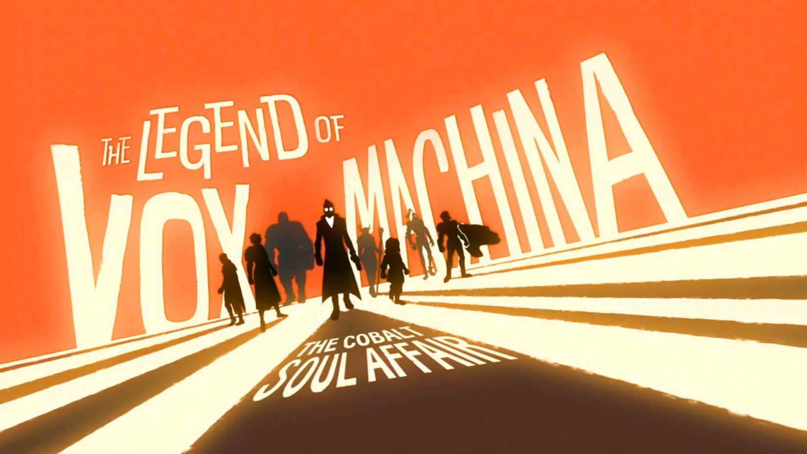 Title credits for The Legend of Vox Machina. All you can see are the character's shadows, with long lines of light jetting off from where they are standing. The Legend of Vox Machina, riffing off the Ocean's Eleven's font, is sprawled above them. The Cobalt Soul Affair is transcribed below.