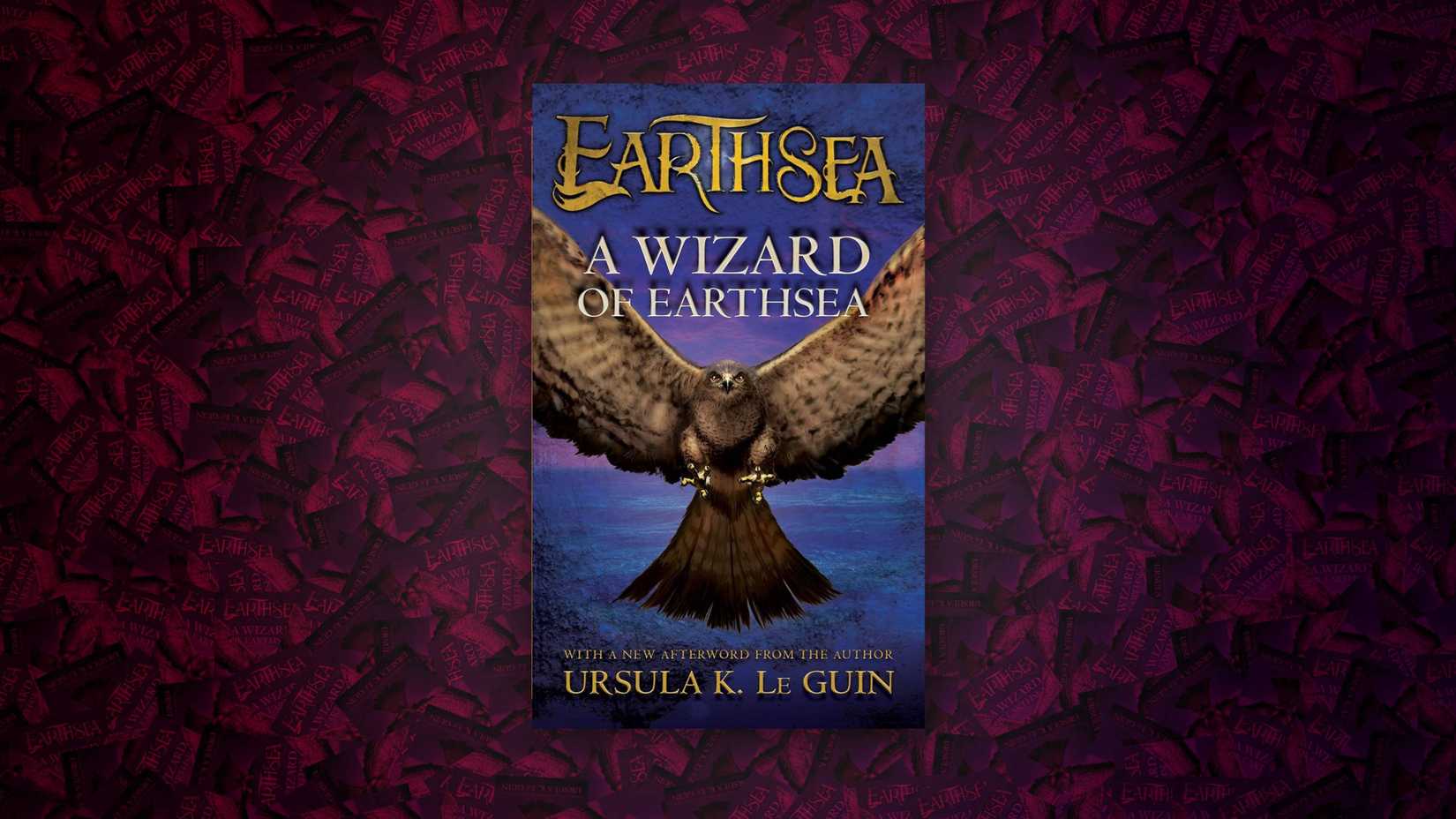 10 High Fantasy Books: A Wizard of Earthsea, Tigana, and More for Lord of the Rings Fans