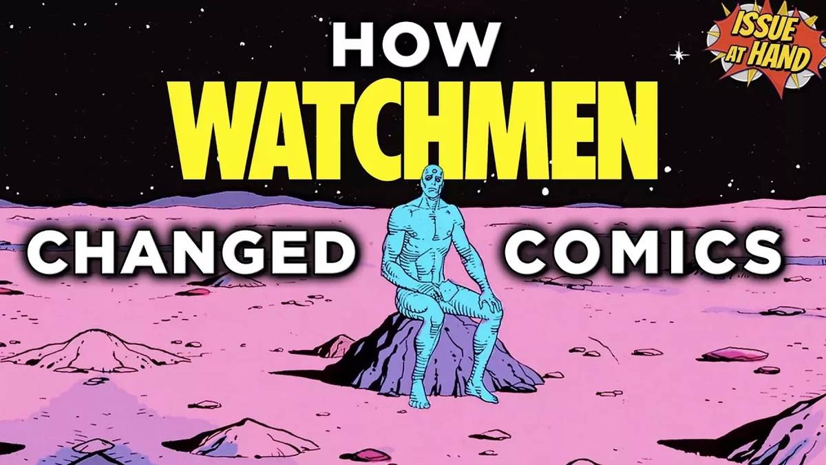 The History of WATCHMEN, Explained