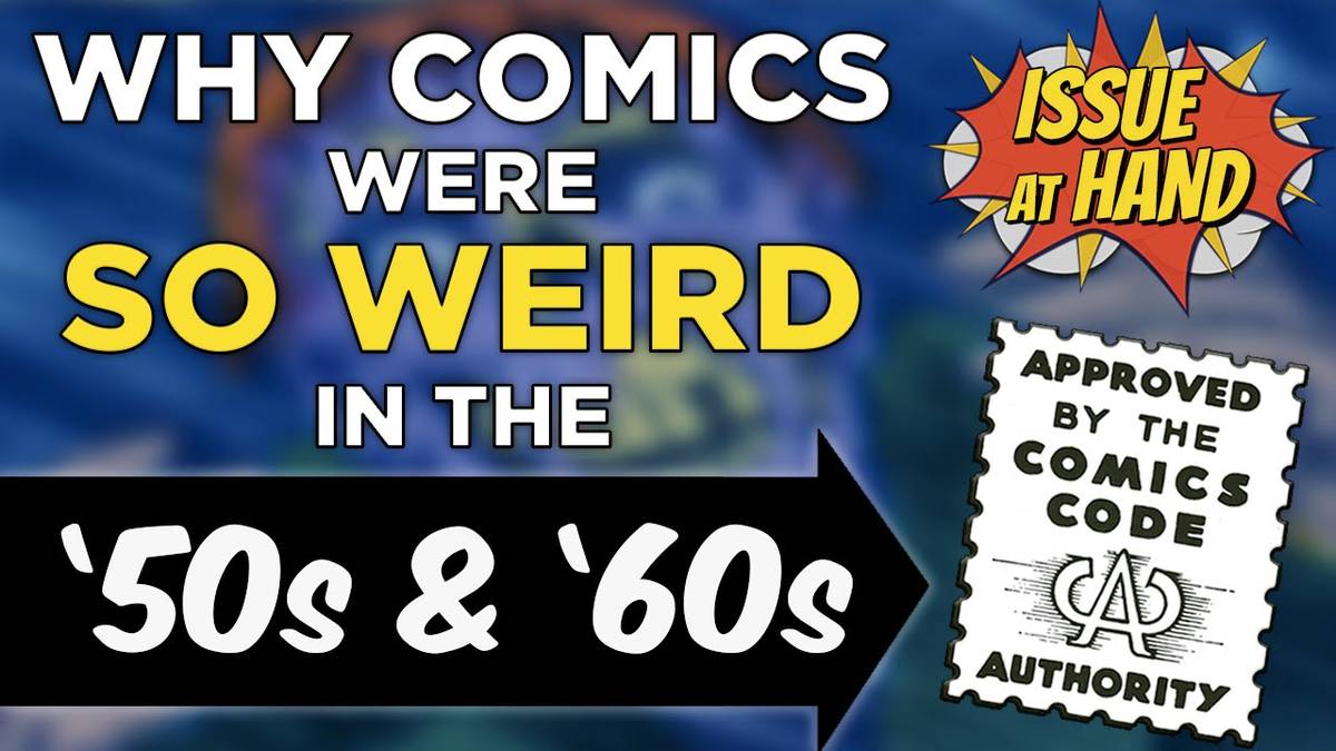 Why Comics Were SO WEIRD in the '50s and '60s