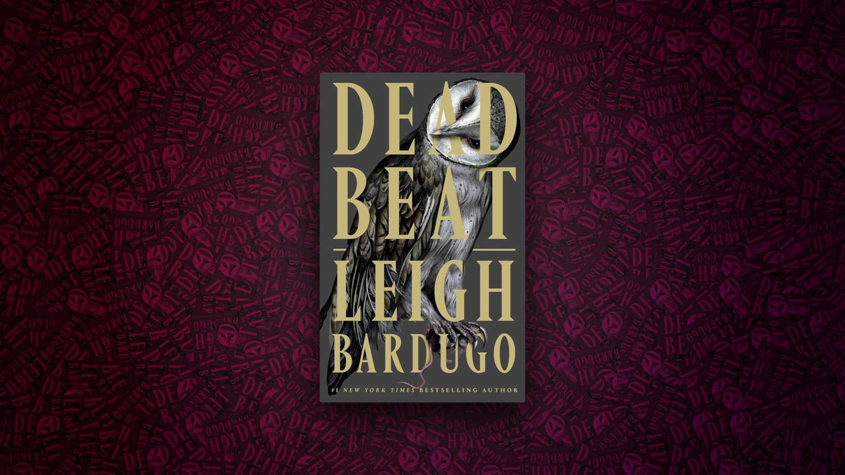 Dead Beat by Leigh Bardugo