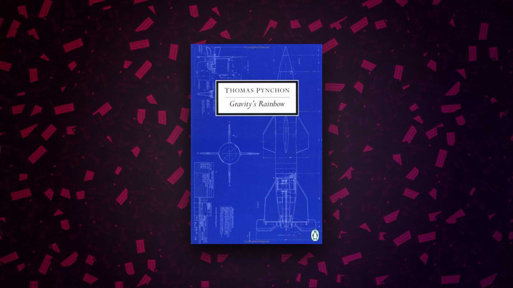 Gravity's Rainbow - Thomas Pynchon (1973)