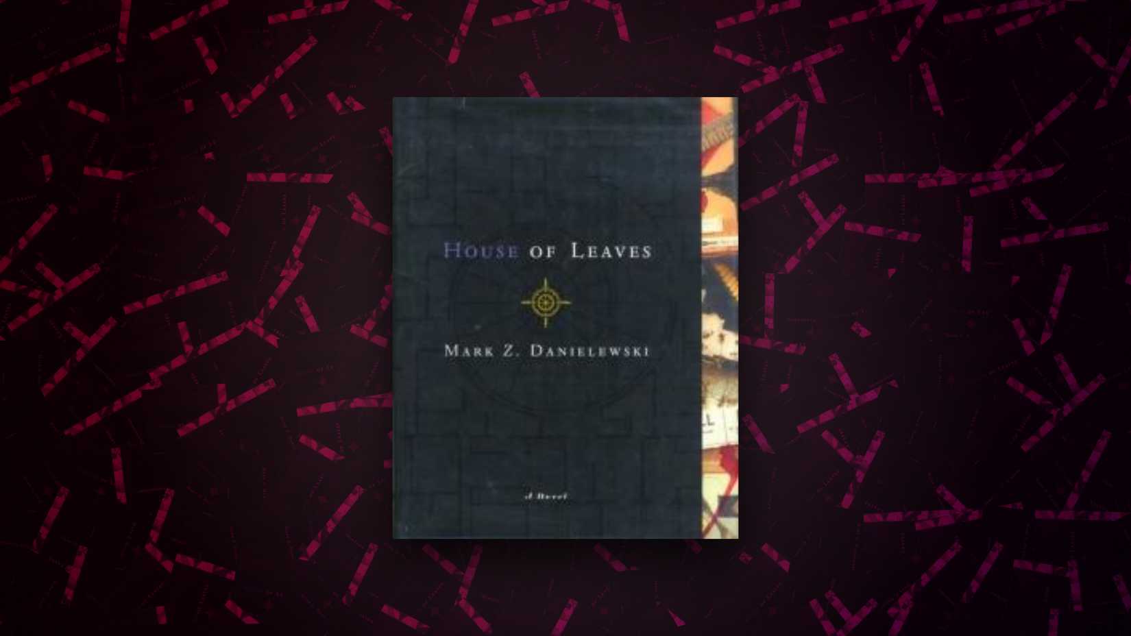 House of Leaves - Mark Z. Danielewski (1998)
