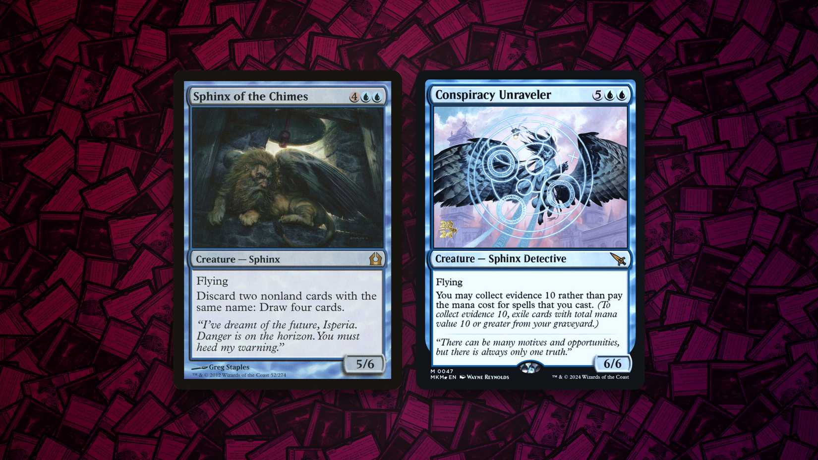 Screenshots of Sphinx of the Chimes and Conspiracy Unraveler Magic: The Gathering cards