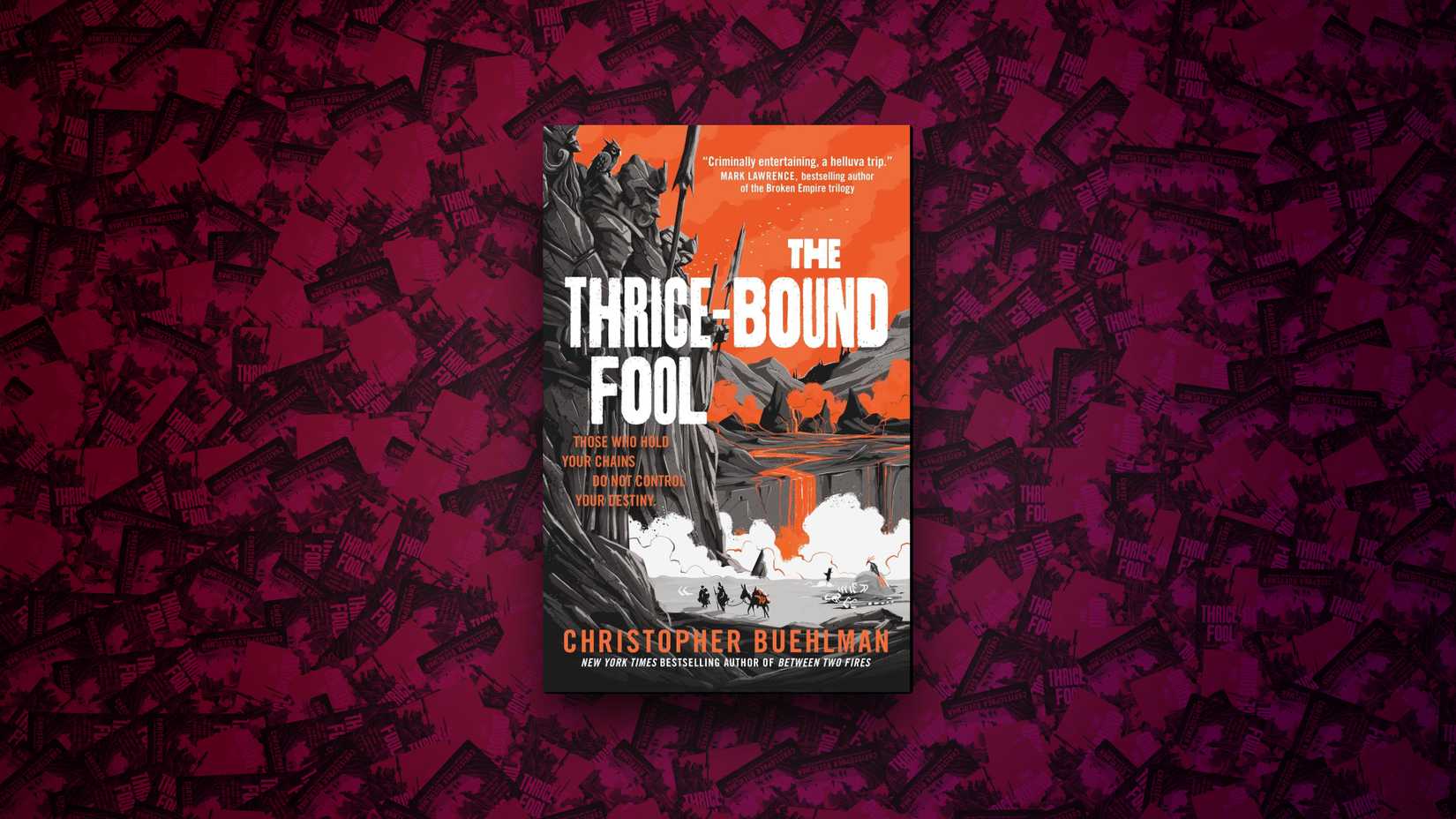The Thrice Bound Fool by Christopher Buehlman