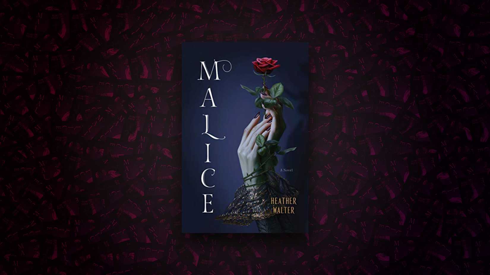 Malice - Heather Walter