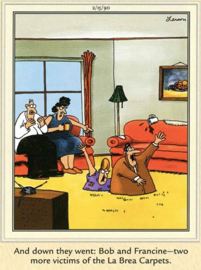 The Far Side La Brea Carpets