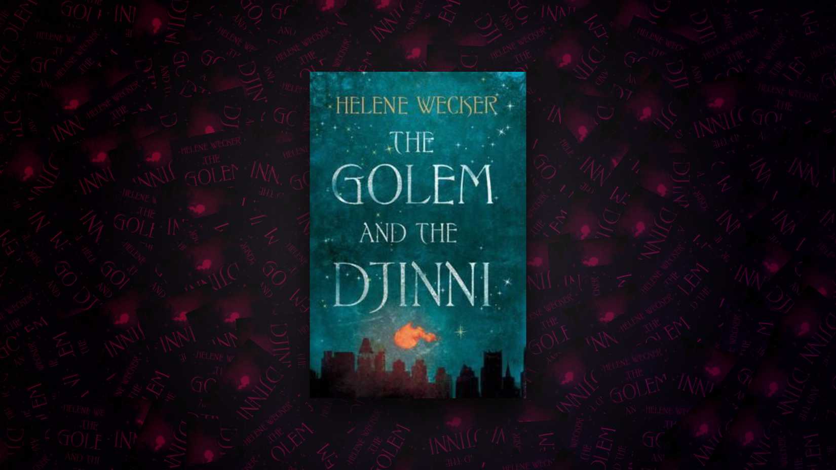 The Golem and the Jinni