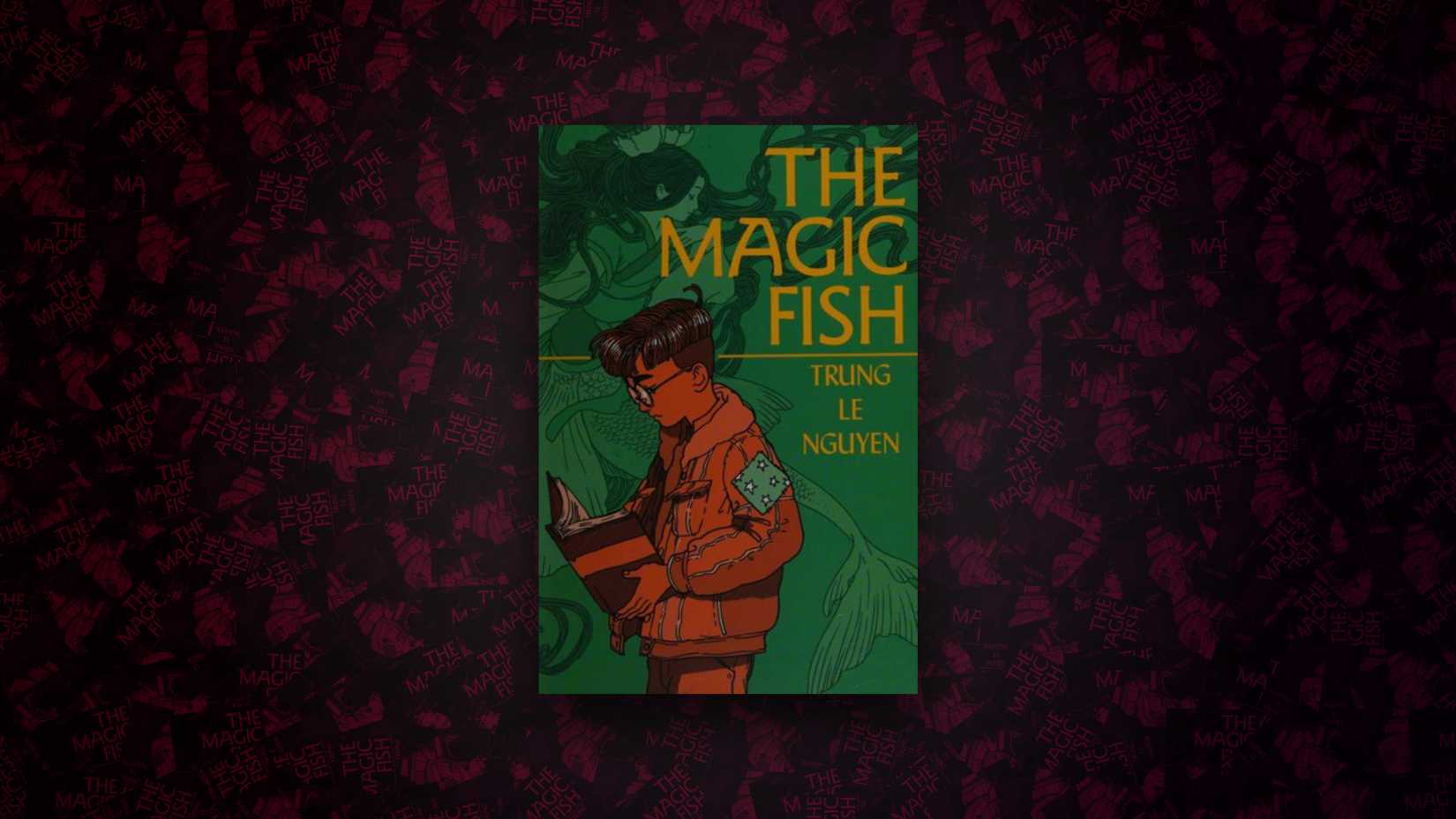 The Magic Fish - Trung Le Nguyen