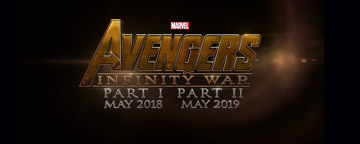 Marvel's next Avengers movies, Infinity War Part 1 and 2, are getting ...