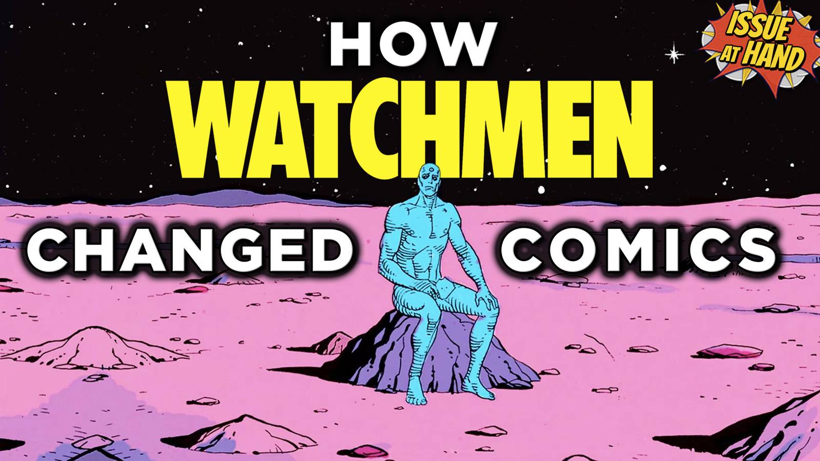 Watchmen: What you need to know before its spiritual sequel hits shelves